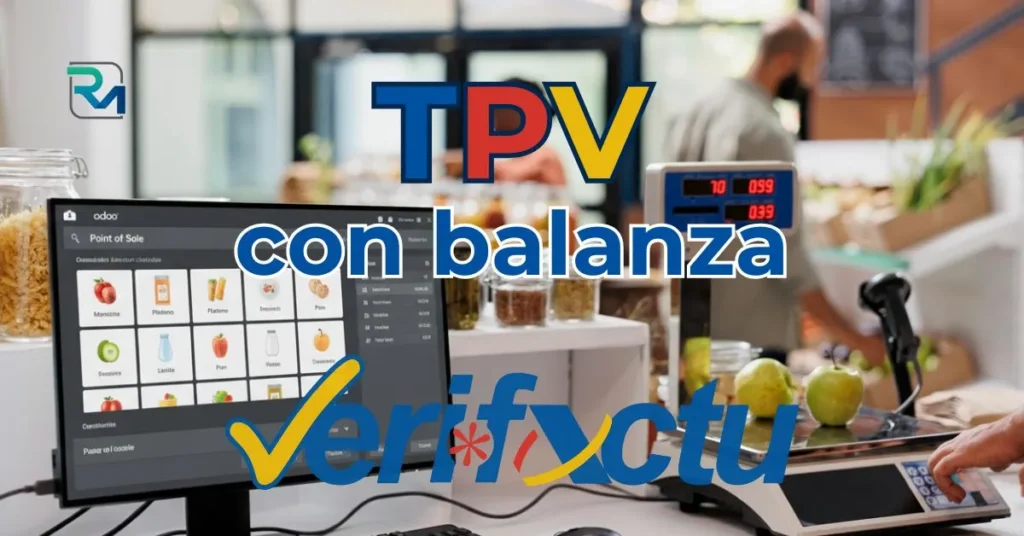 TPV con balanza: guía 2025 con VeriFactu y Odoo ERP 17 TPV con balanza